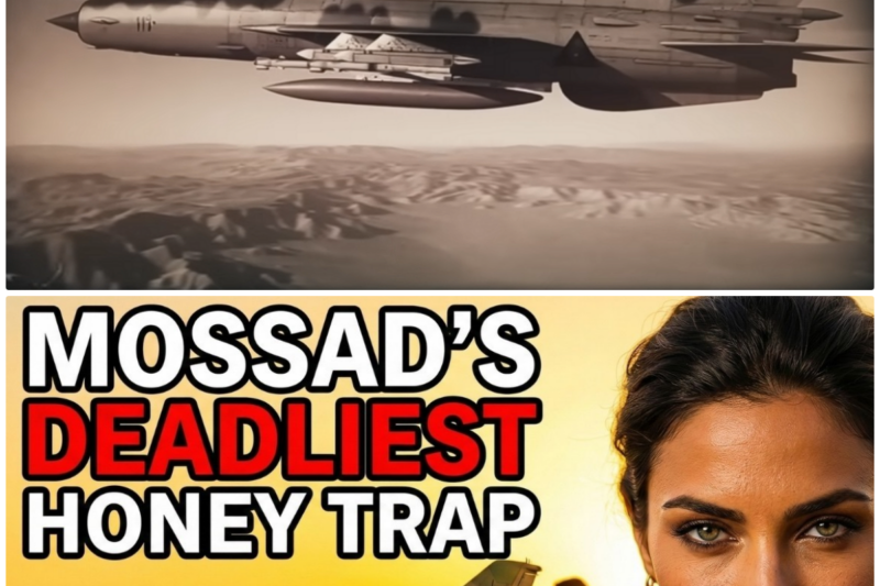 How a Female Mossad Spy Seduced an Iraqi Pilot to Steal a MiG-21